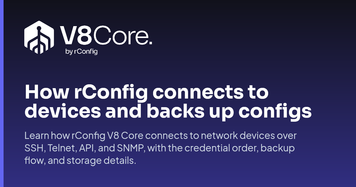 How rConfig connects to devices and backs up configs | rConfig V8 Core ...