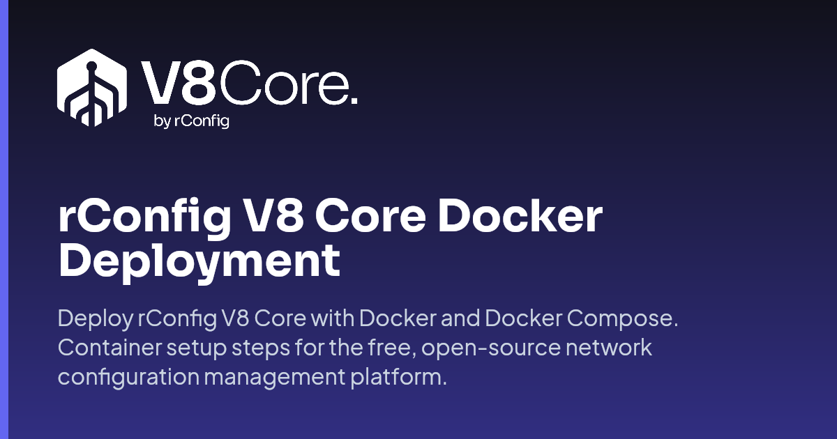 rConfig V8 Core Docker Deployment | rConfig V8 Core Documentation