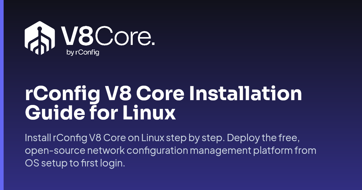 rConfig V8 Core Installation Guide for Linux | rConfig V8 Core ...