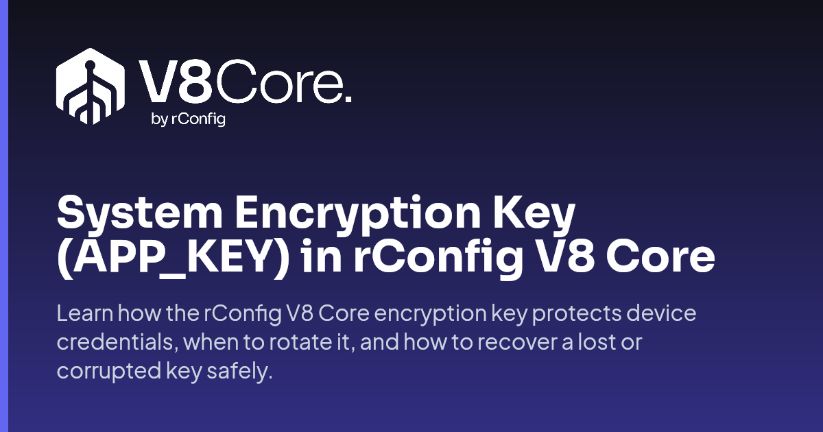 System Encryption Key (APP_KEY) in rConfig V8 Core | rConfig V8 Core ...